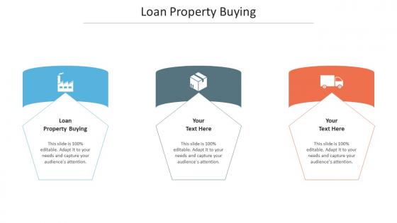 Loan Property Buying Ppt Powerpoint Presentation Icon Design Inspiration Cpb