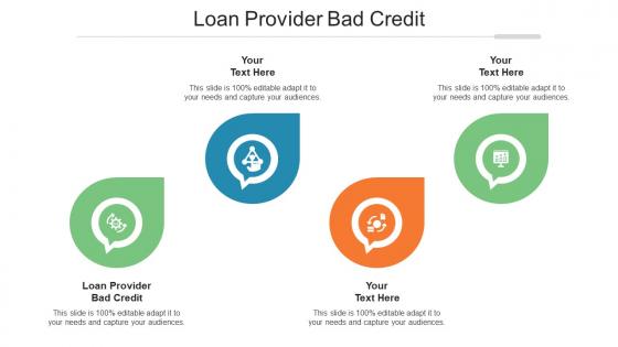 Loan Provider Bad Credit Ppt Powerpoint Presentation Layouts Gridlines Cpb