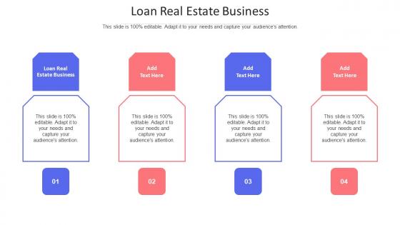 Loan Real Estate Business Ppt Powerpoint Presentation Outline Templates Cpb
