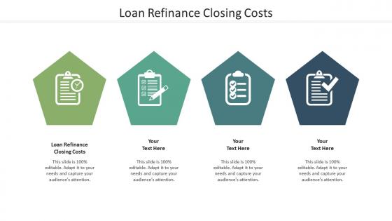 Loan refinance closing costs ppt powerpoint presentation ideas show cpb