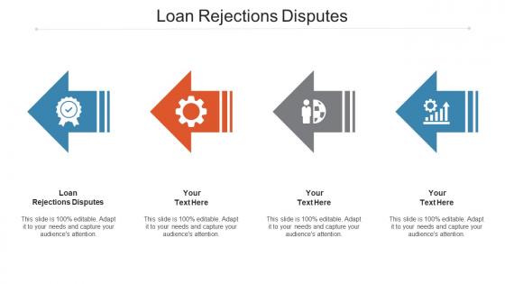 Loan Rejections Disputes Ppt Powerpoint Presentation Portfolio Master Slide Cpb
