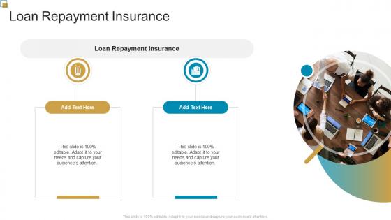 Loan Repayment Insurance In Powerpoint And Google Slides Cpb