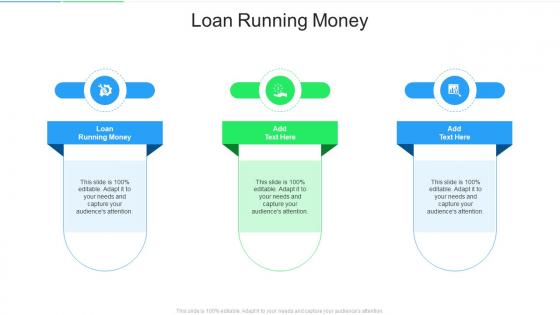 Loan Running Money In Powerpoint And Google Slides Cpb