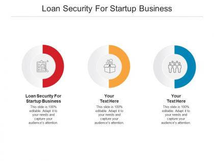Loan security for startup business ppt powerpoint presentation summary infographics cpb