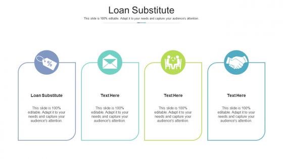 Loan substitute ppt powerpoint presentation slides smartart cpb