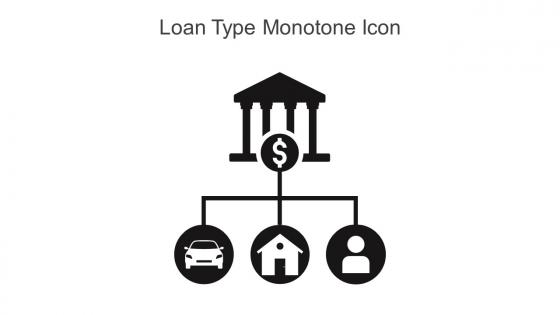 Loan Type Monotone Icon In Powerpoint Pptx Png And Editable Eps Format