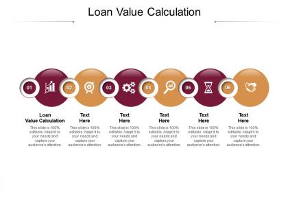 Loan value calculation ppt powerpoint presentation pictures graphics template cpb