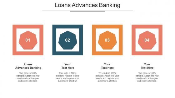 Loans Advances Banking Ppt Powerpoint Presentation Summary Visual Aids Cpb