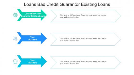 Loans bad credit guarantor existing loans ppt powerpoint infographics cpb