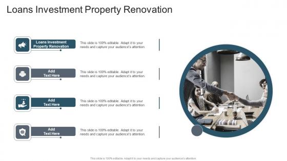 Loans Investment Property Renovation In Powerpoint And Google Slides Cpb