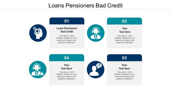 Loans pensioners bad credit ppt powerpoint presentation outline graphics template cpb