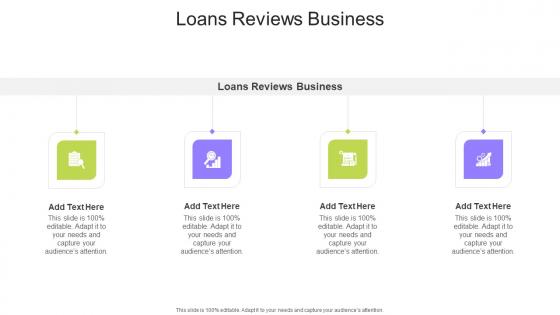 Loans Reviews Business In Powerpoint And Google Slides Cpb