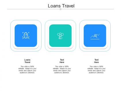 Loans travel ppt powerpoint presentation gallery microsoft cpb