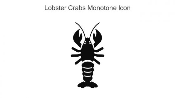 Lobster Crabs Monotone Icon In Powerpoint Pptx Png And Editable Eps Format