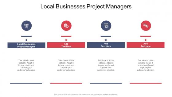 Local Businesses Project Managers In Powerpoint And Google Slides Cpb