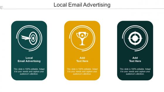 Local Email Advertising Ppt PowerPoint Presentation Infographics Examples Cpb