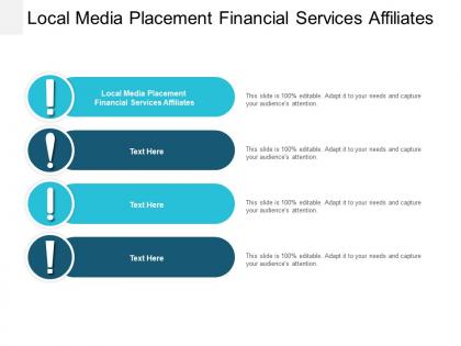 Local media placement financial services affiliates ppt powerpoint presentation themes cpb