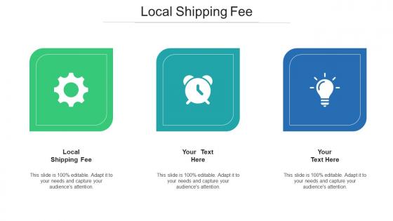 Local Shipping Fee Ppt Powerpoint Presentation Styles Slide Download Cpb