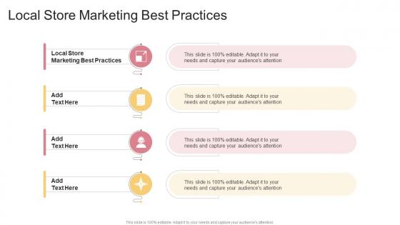 Local Store Marketing Best Practices In Powerpoint And Google Slides Cpb