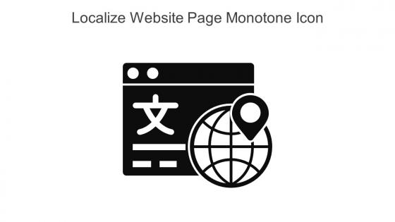 Localize Website Page Monotone Icon In Powerpoint Pptx Png And Editable Eps Format