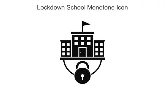 Lockdown School Monotone Icon In Powerpoint Pptx Png And Editable Eps Format
