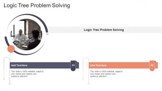 Logic Tree Problem Solving In Powerpoint And Google Slides Cpb