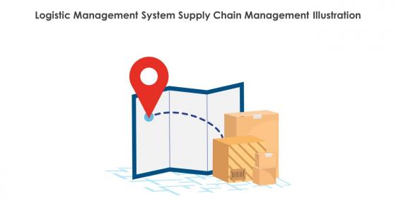 Logistic Management System Supply Chain Management Illustration