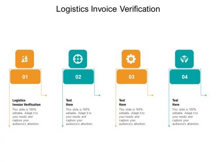 Logistics invoice verification ppt powerpoint presentation file design ideas cpb