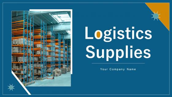 Logistics Supplies Process Powerpoint Ppt Template Bundles