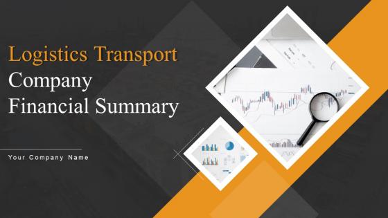 Logistics Transport Company Financial Summary Powerpoint Ppt Template Bundles DK MD