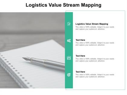 Logistics value stream mapping ppt powerpoint presentation show cpb