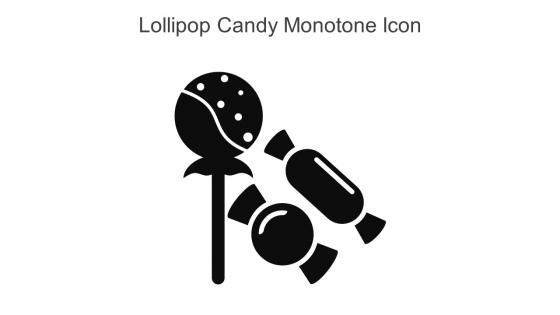 Lollipop Candy Monotone Icon In Powerpoint Pptx Png And Editable Eps Format