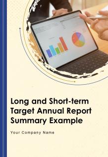 Long And Short Term Target Annual Report Summary Example Pdf Doc Ppt Document Report Template
