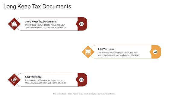 Long Keep Tax Documents In Powerpoint And Google Slides Cpb
