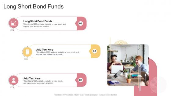 Long Short Bond Funds In Powerpoint And Google Slides Cpb