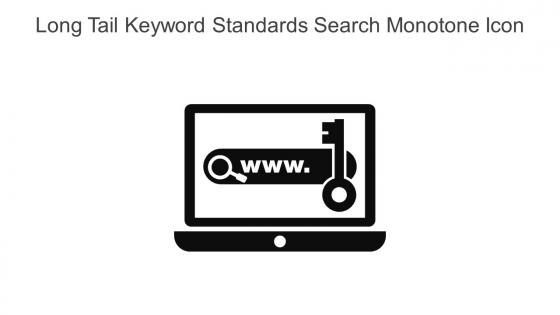 Long Tail Keyword Standards Search Monotone Icon In Powerpoint Pptx Png And Editable Eps Format