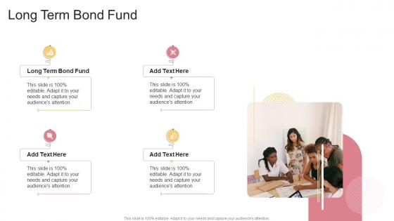 Long Term Bond Fund In Powerpoint And Google Slides Cpb