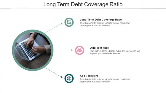 Long Term Debt Coverage Ratio In Powerpoint And Google Slides Cpb