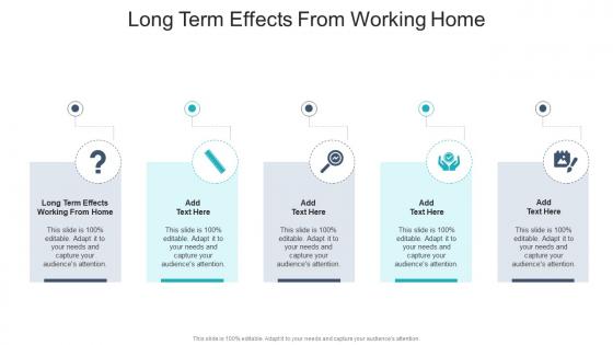 Long Term Effects From Working Home In Powerpoint And Google Slides Cpb