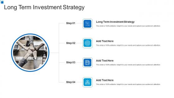 Long Term Investment Strategy In Powerpoint And Google Slides Cpb