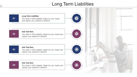 Long Term Liabilities In Powerpoint And Google Slides Cpb