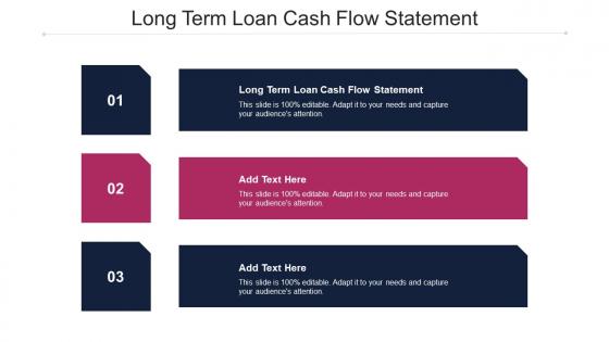 Long Term Loan Cash Flow Statement Ppt Powerpoint Presentation File Visual Aids Cpb