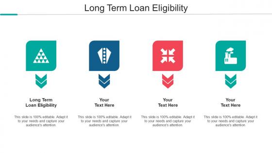 Long Term Loan Eligibility Ppt Powerpoint Presentation Infographics Slides Cpb