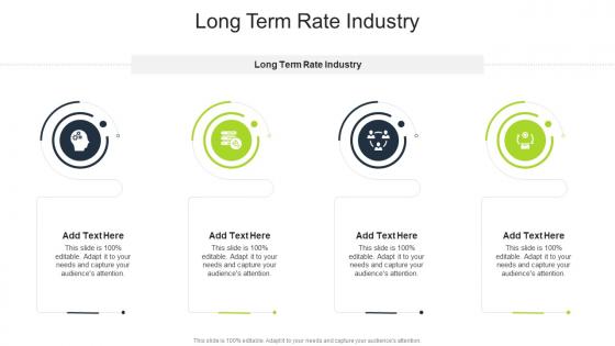 Long Term Rate Industry In Powerpoint And Google Slides Cpb