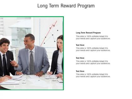 Long term reward program ppt powerpoint presentation model graphics pictures cpb