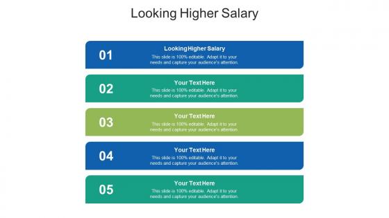 Looking higher salary ppt powerpoint presentation inspiration shapes cpb