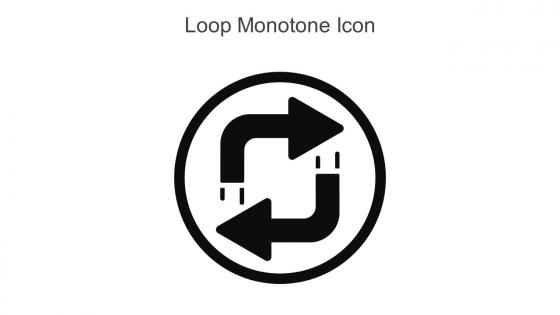 Loop Monotone Icon In Powerpoint Pptx Png And Editable Eps Format