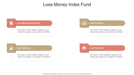 Lose Money Index Fund In Powerpoint And Google Slides Cpb