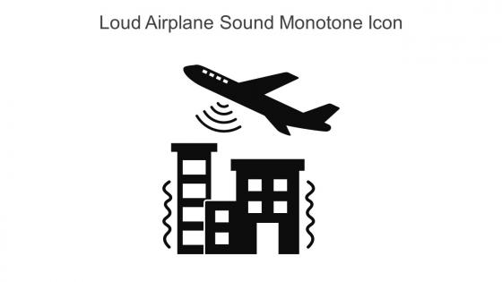 Loud Airplane Sound Monotone Icon In Powerpoint Pptx Png And Editable Eps Format