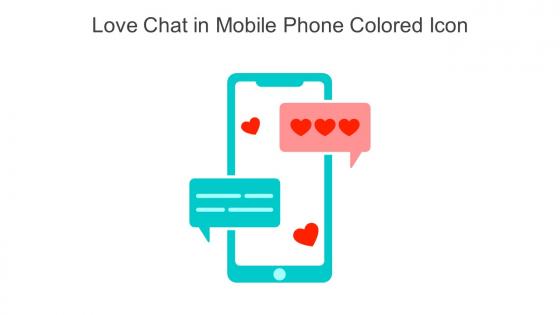 Love Chat In Mobile Phone Colored Icon In Powerpoint Pptx Png And Editable Eps Format